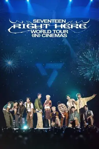 seventeen-right-here-world-tour-in-cinemas-2025