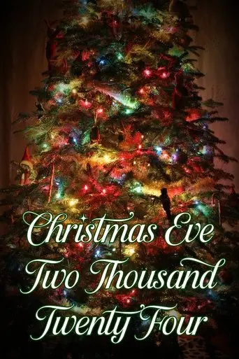 christmas-eve-two-thousand-twenty-four-2024