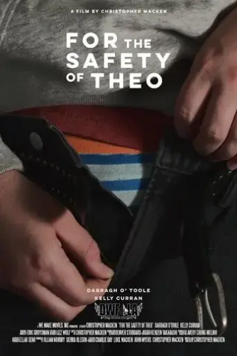 for-the-safety-of-theo-2023