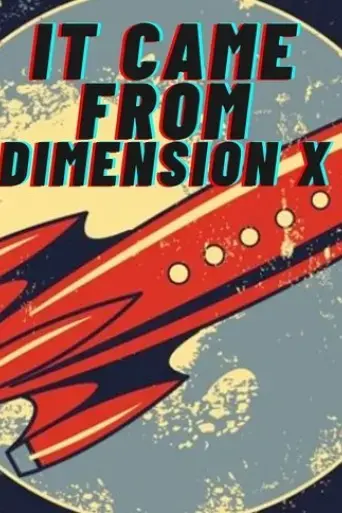 it-came-from-dimension-x-2023