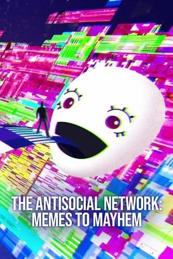the-antisocial-network-memes-to-mayhem-2024