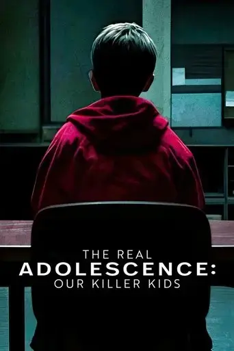 the-real-adolescence-our-killer-kids-2025