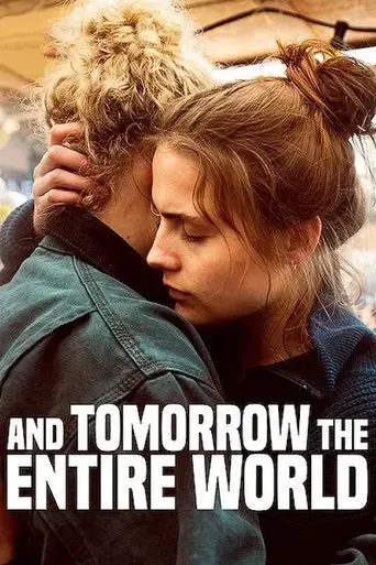 and-tomorrow-the-entire-world-2021
