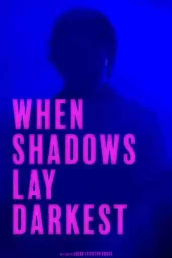 when-shadows-lay-darkest-2024