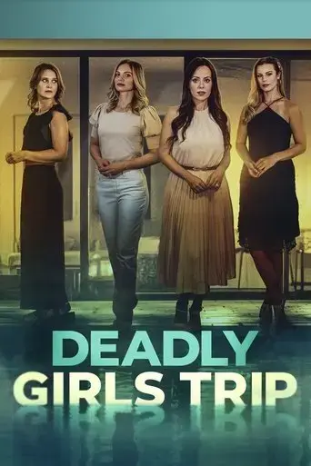 deadly-girls-trip-2025