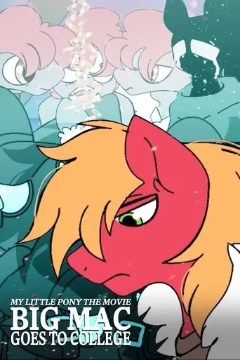 my-little-pony-the-movie-big-mac-goes-to-college-2025