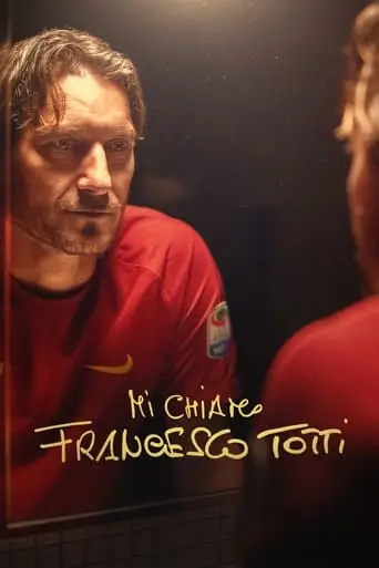 my-name-is-francesco-totti-2020