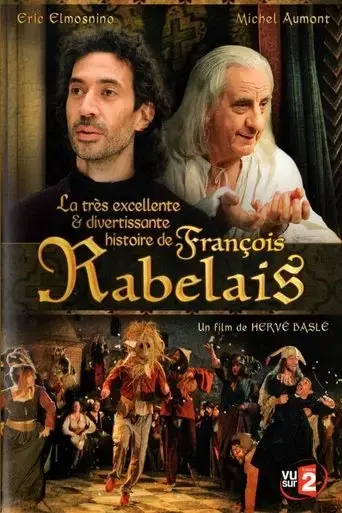 la-tres-excellente-et-divertissante-histoire-de-francois-rabelais-2011