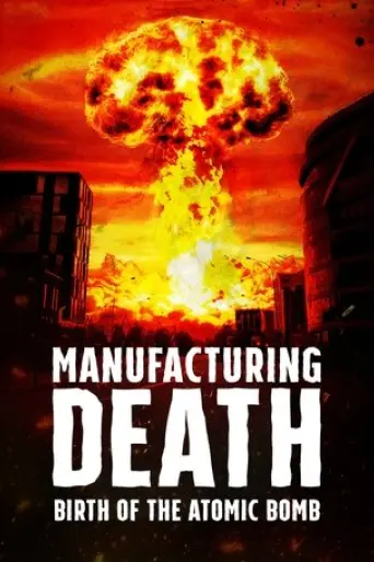 manufacturing-death-birth-of-the-atom-bomb-2023