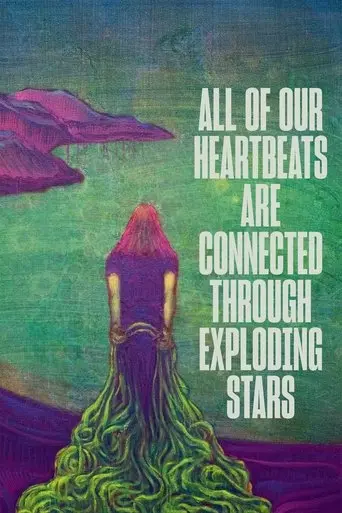 all-of-our-heartbeats-are-connected-through-exploding-stars-2022