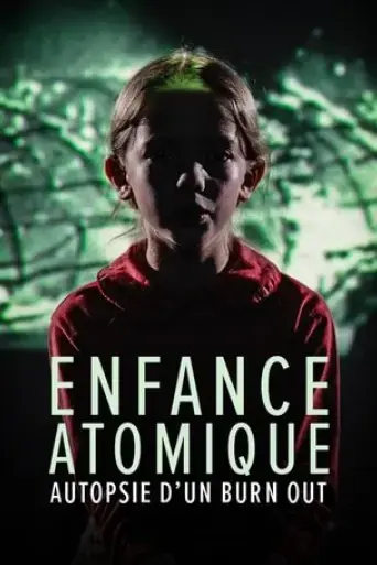 l-enfance-atomique-autopsie-d-un-burn-out-2023