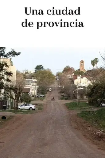 una-ciudad-de-provincia-2017