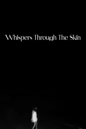 whispers-through-the-skin-2025