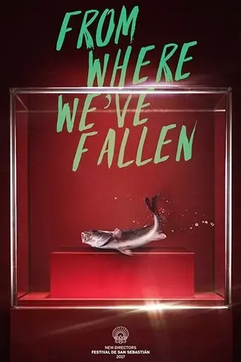 from-where-we-ve-fallen-2017