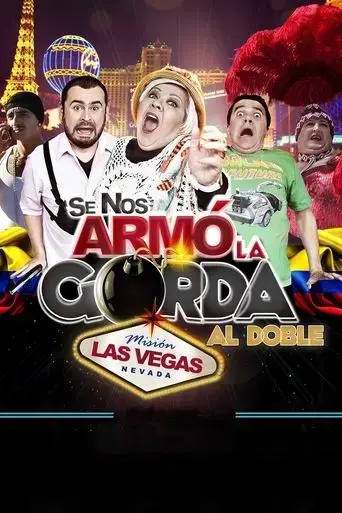 se-nos-armo-la-gorda-al-doble-mision-las-vegas-2015