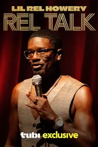 lil-rel-howery-rel-talk-2025
