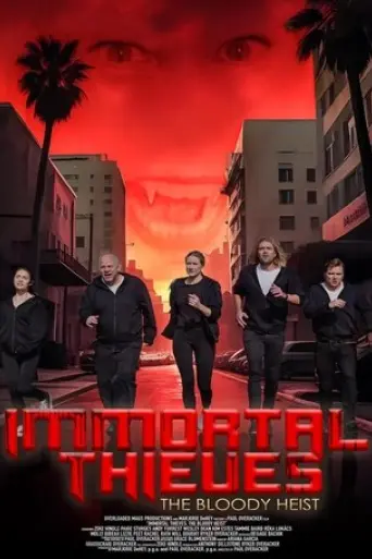 immortal-thieves-the-bloody-heist-2024