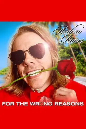 andrew-rivers-for-the-wrong-reasons-2021