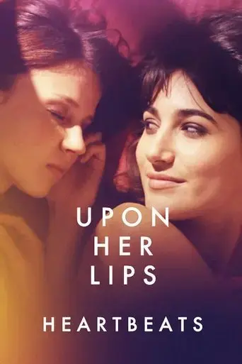 upon-her-lips-heartbeats-2021