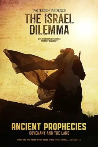 patterns-of-evidence-the-israel-dilemma-ancient-prophecies-2024
