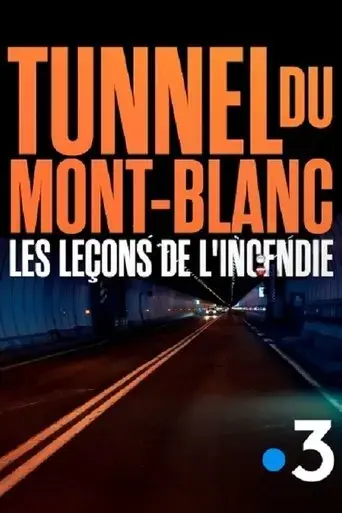 tunnel-du-mont-blanc-les-lecons-de-l-incendie-2023