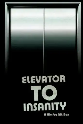 elevator-to-insanity-2019