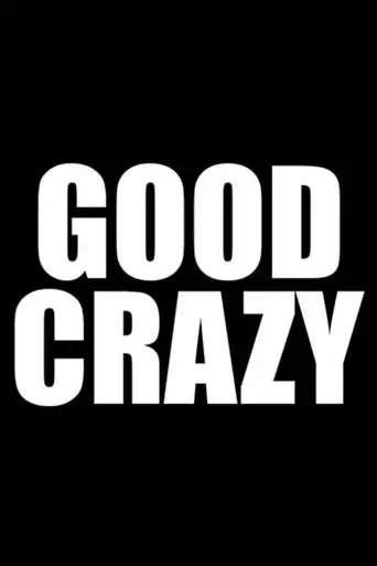 good-crazy-2016