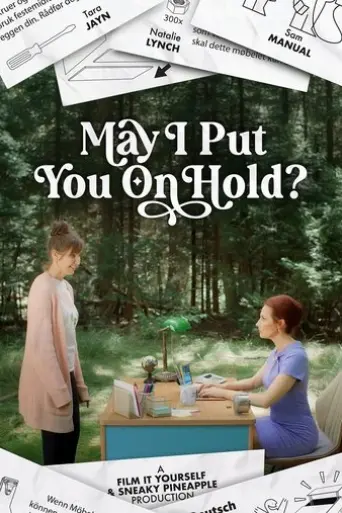 may-i-put-you-on-hold-2025