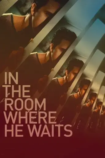 in-the-room-where-he-waits-2024