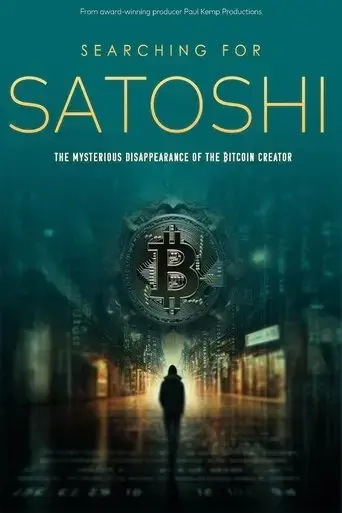 searching-for-satoshi-the-mysterious-disappearance-of-the-bitcoin-creator-2023