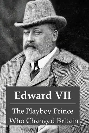 edward-vii-the-playboy-prince-who-changed-britain-2021