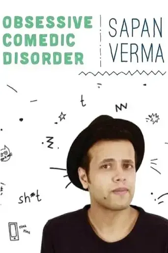 sapan-verma-obsessive-comedic-disorder-2016