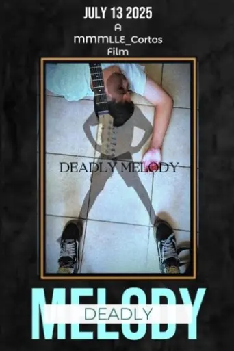 deadly-melody-2025