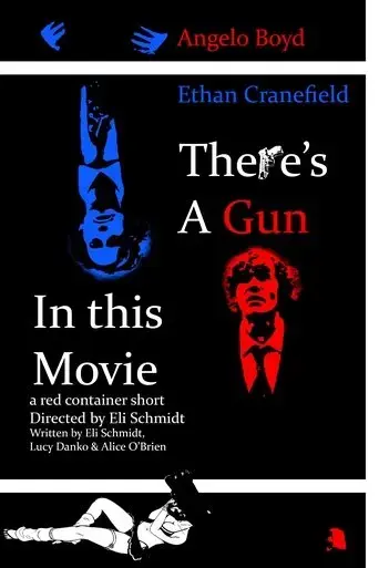 there-s-a-gun-in-this-movie-2025