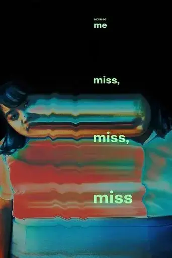 excuse-me-miss-miss-miss-2019