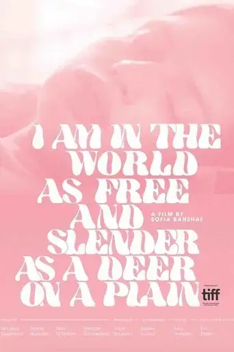 i-am-in-the-world-as-free-and-slender-as-a-deer-on-a-plain-2019