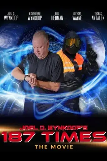 joel-d-wynkoop-s-187-times-the-movie-2023