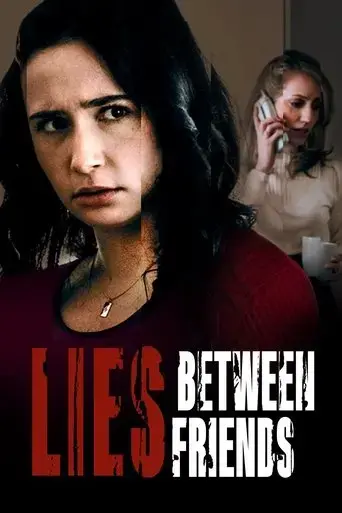 lies-between-friends-2022