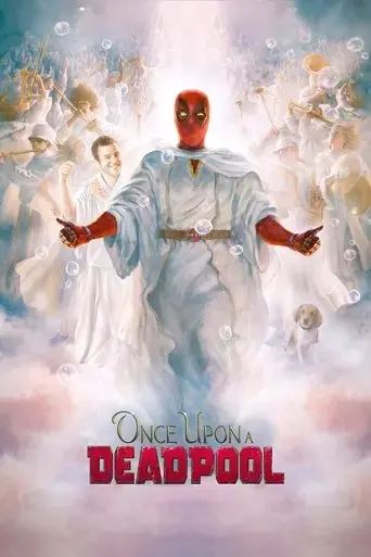 once-upon-a-deadpool-2018