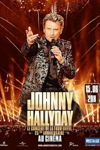 Johnny Hallyday - Le Concert de la Tour Eiffel - 25eme anniversaire (2025)