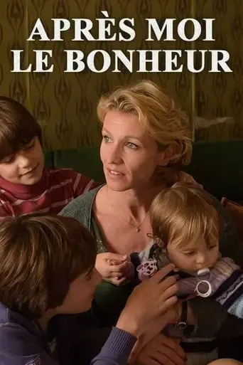 apres-moi-le-bonheur-2016