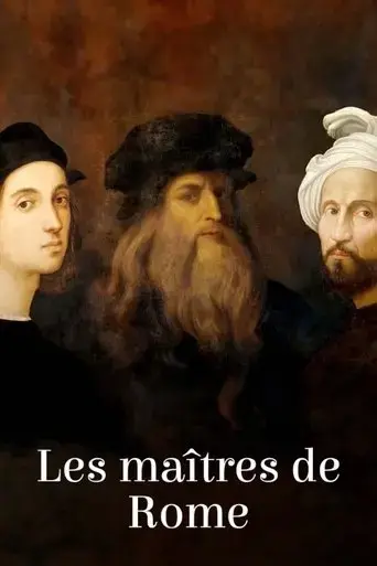 les-maitres-de-rome-michel-ange-raphael-et-leonard-de-vinci-2024