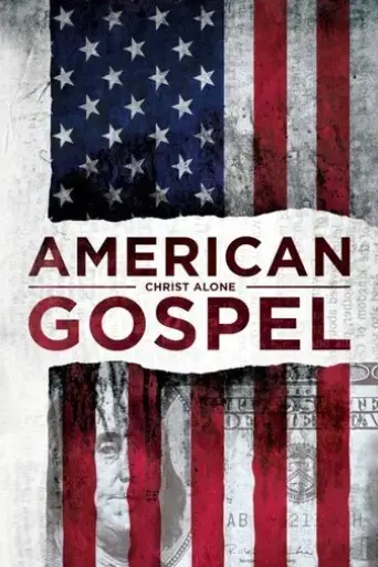 american-gospel-christ-alone-2018