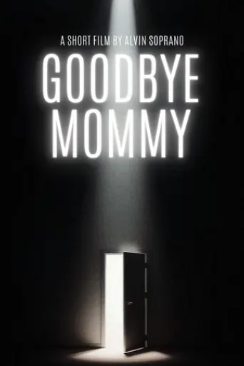 goodbye-mommy-2024