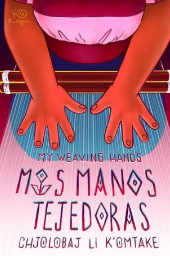 My Weaving Hands (2021)