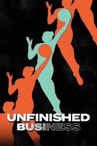 unfinished-business-2022