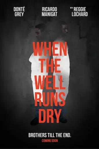 when-the-well-runs-dry-2018