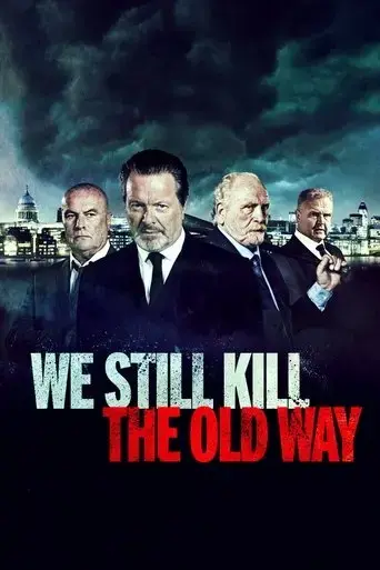 we-still-kill-the-old-way-2014
