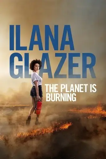 ilana-glazer-the-planet-is-burning-2020