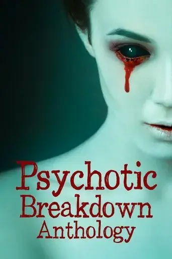 psychotic-breakdown-anthology-2023